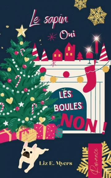 Le sapin oui, les boules non! de Liz E. Myers