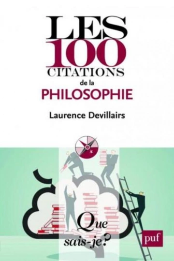 Que sais-je ?-N° 4016  Les 100 citations de la philosophie