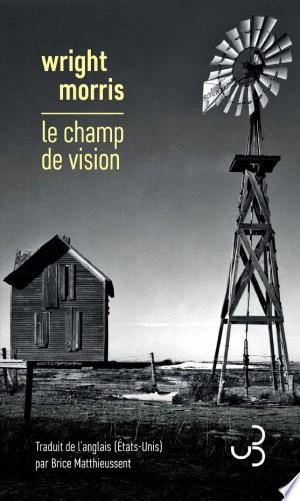 Le Champ de vision Wright Morris