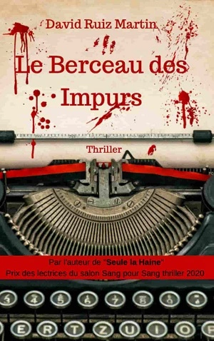 Le berceau des impurs David Ruiz Martin