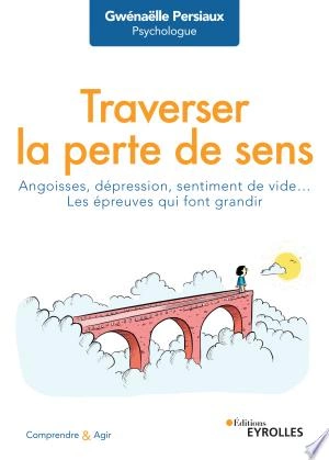 TRAVERSER LA PERTE DE SENS - GWÉNAËLLE PERSIAUX