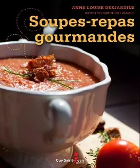 Soupes-repas gourmandes