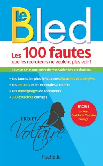 BLED Les 100 fautes que les recruteurs ne veulent plus voir