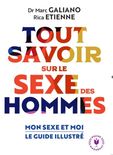 Tout savoir sur le sexe des hommes Dr Marc Galiano