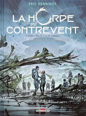 La horde du Contrevent T01-T03 Intégrale