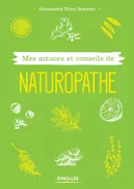 Mes astuces et conseils de naturopathe