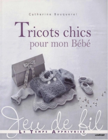 Tricots chics pour mon bebe