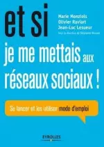 ET SI JE ME METTAIS AUX RÉSEAUX SOCIAUX