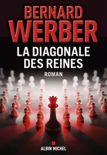 La diagonale des reines  Bernard Werber