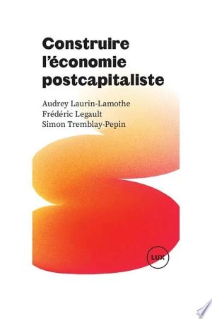 Construire l'économie postcapitaliste