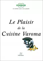 Le plaisir de la cuisine Varoma