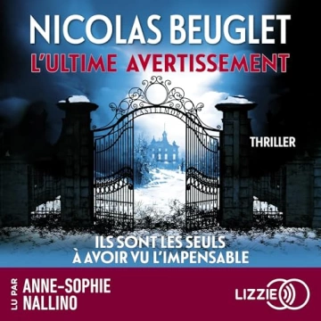 L'ultime avertissement Nicolas Beuglet