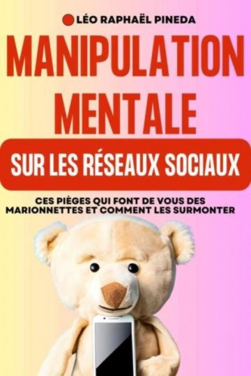 Manipulation mentale sur les réseaux sociaux