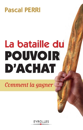 La bataille du pouvoir d'achat Comment la gagner