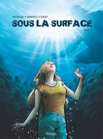 SOUS LA SURFACE - T02