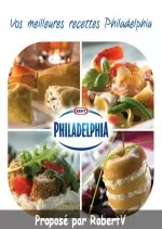 Vos meilleures recettes Philadelphia