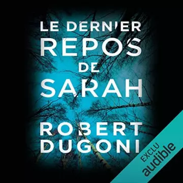 Le dernier repos de Sarah (Tracy Crosswhite 1) - Robert Dugoni