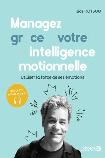 Managez grâce à votre intelligence émotionnelle