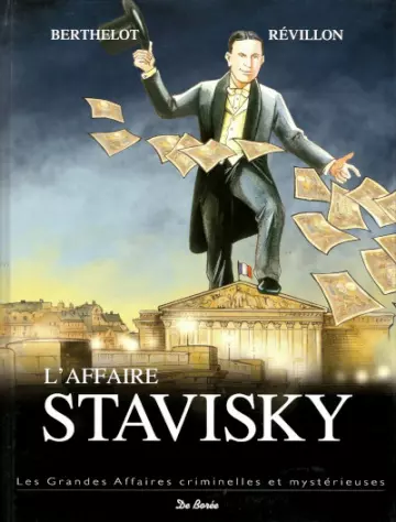 LES GRANDES AFFAIRES CRIMINELLES ET MYSTÉRIEUSES (RÉVILLON/BERTHELOT) T5 L'AFFAIRE STAVISKY