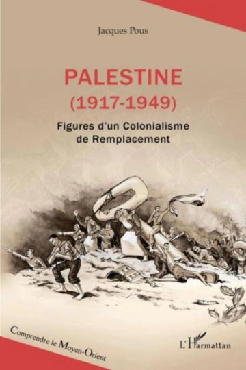 JACQUES POUS - PALESTINE (1917-1949)