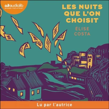 Les nuits que l'on choisit Élise Costa