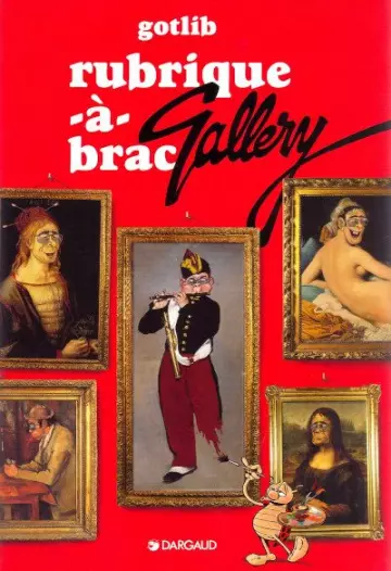 RUBRIQUE-À-BRAC (GOTLIB) T6 GALLERY