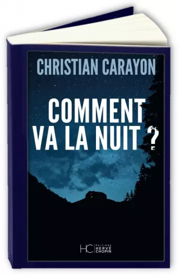 Comment va la nuit ?  Christian Carayon