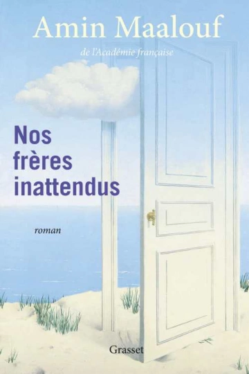 Nos frères inattendus Amin Maalouf