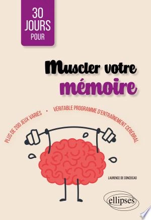 30 jours pour muscler votre mémoire