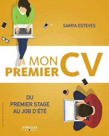 Mon premier CV Du premier stage au job d'été