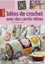 Idées de crochet avec des carrés rétros