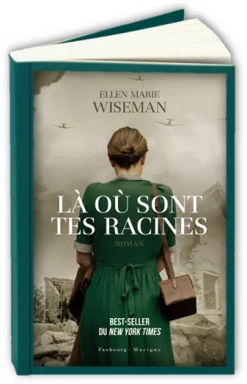 Là où sont tes racines  Ellen Marie Wiseman