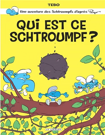 Les schtroumpfs par... - Tome 01 - Qui est ce Schtroumpf ?