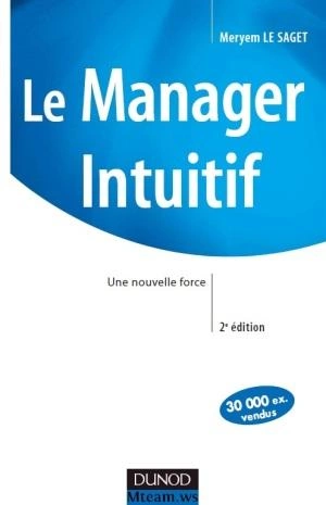 Le Manager Intuitif Une nouvelle force