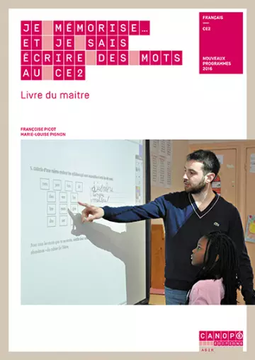 Je mémorise et je sais écrire des mots au CE2 - Livre du maître