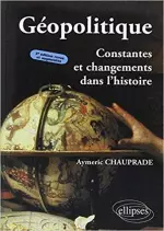 Géopolitique : Constantes et Changements dans l'Histoire