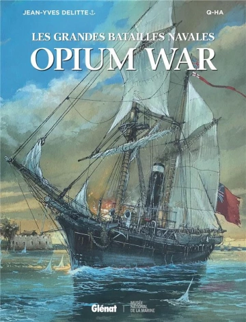 LES GRANDES BATAILLES NAVALES – T22 – Opium War