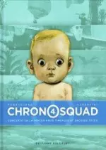 CHRONOSQUAD - ALBERTINI, PANACCIONE & KANSARA - 4 TOMES