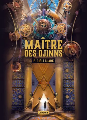 Maître des djinns  P. Djèlí Clark