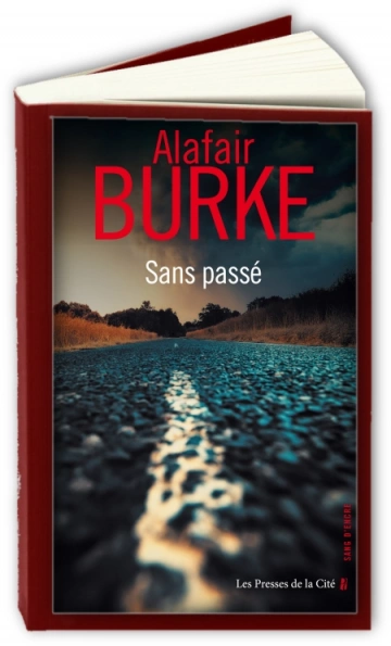 Sans passé  Alafair Burke