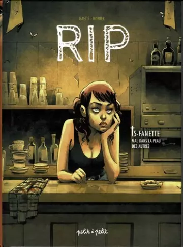 R.I.P Tome 5 - Fanette, mal dans la peau des autres