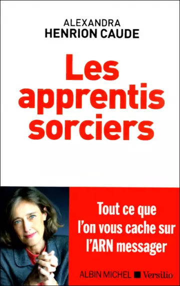 LES APPRENTIS SORCIERS : TOUT CE QUE L'ON VOUS CACHE SUR L'ARN MESSAGER - ALEXANDRA HENRION