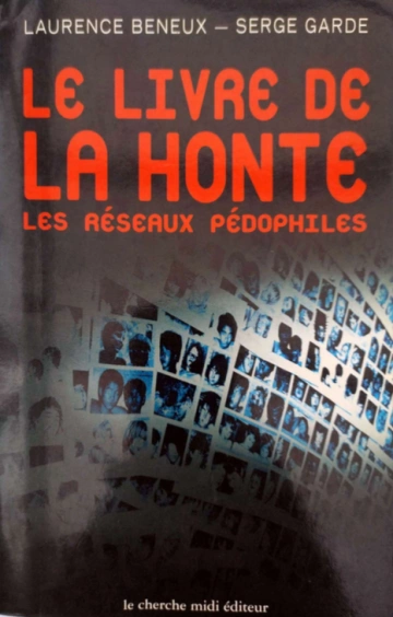 Le livre de la honte - Les réseaux pédophiles