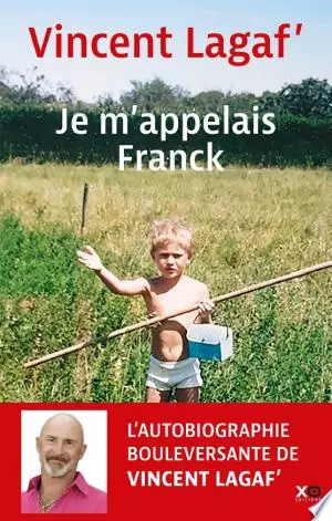 Je m'appelais Franck -  Vincent Lagaf'