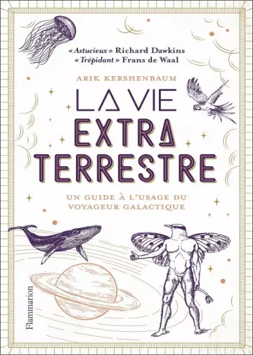 La vie extraterrestre  Arik Kershenbaum