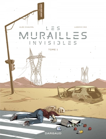 Les Murailles Invisibles - Tome 1