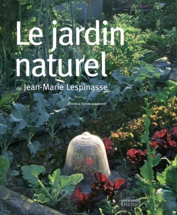 LE JARDIN NATUREL - LESPINASSE, JEAN-MARIE