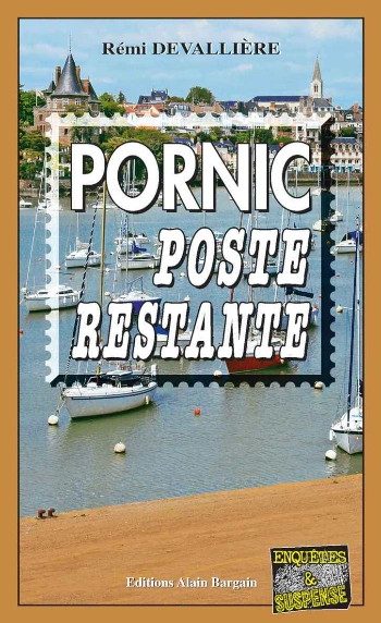 Pornic, poste restante : Devallière, Rémi