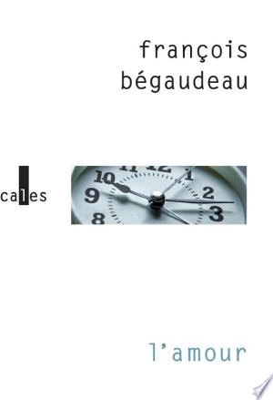 L'amour  François Bégaudeau