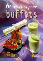 60 recettes pour buffets